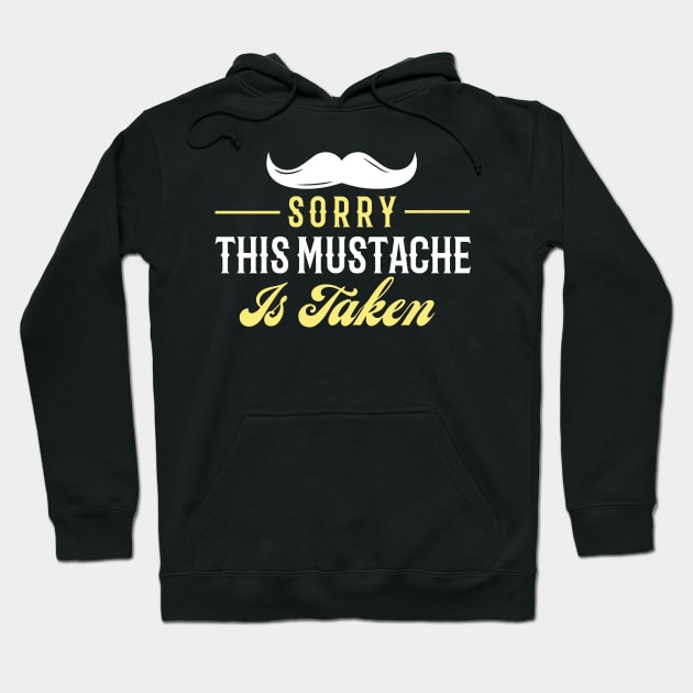 Sorry, This Mustache is Taken Hoodie by pako-valor